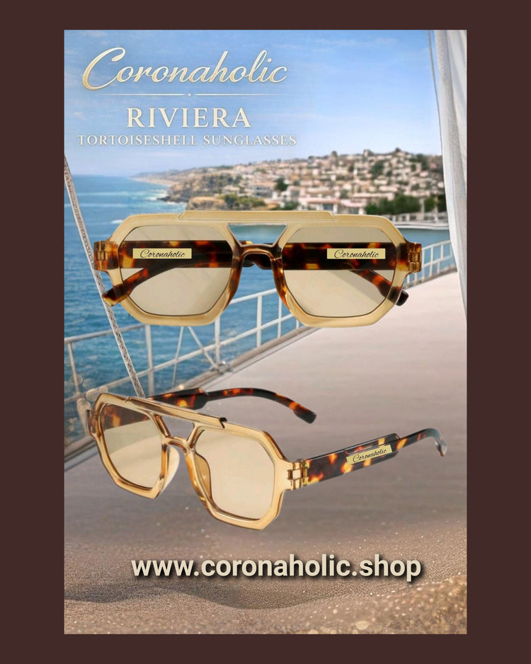 "Coronaholic Riviera Tortoiseshell Sunglasses"
– Luxury Amber Frames