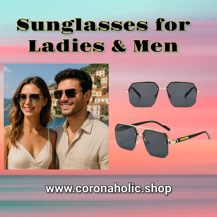 "Sunglasses for Ladies & Men"