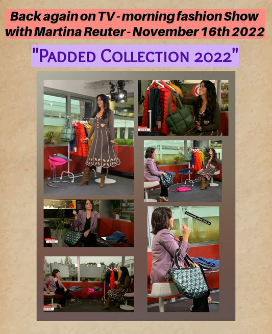"Guten Morgen Österreich" with Martina Reuter - presentation of our "Padded Collection 2022" at Nov 16th 2022