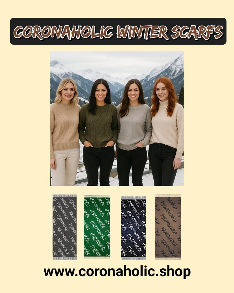 "Coronaholic Winter Scarfs"