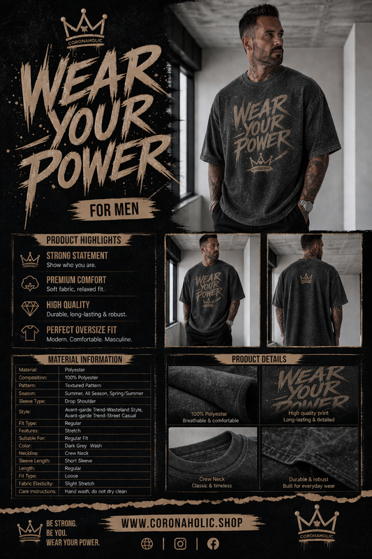 "Wear Your Power"
– Men’s Oversized Stone Wash T-Shirt