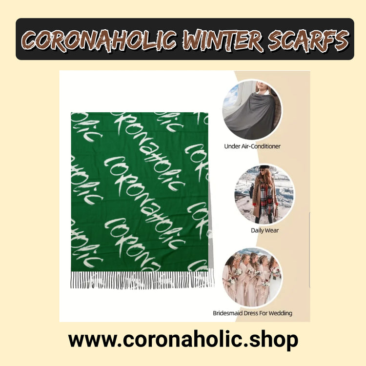 "Coronaholic Winter Scarfs"