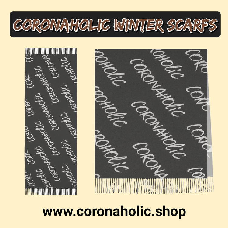 "Coronaholic Winter Scarfs"