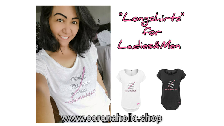 "Longshirts for Ladies" made by Coronaholic Design&Label