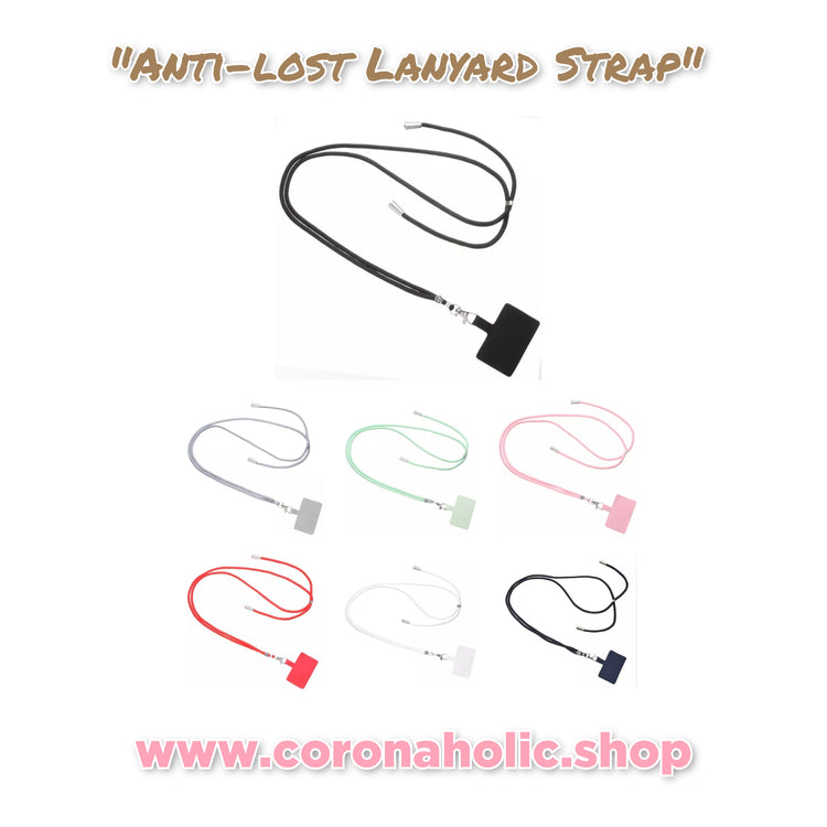 "Anti-lost Lanyard Straps" with our patented Label on it