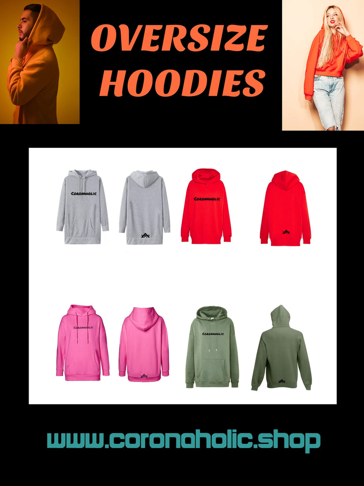 "OVERSIZE Hoodies " made by Coronaholic Design&Label